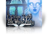 Download Grim Tales: The White Lady Game