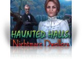 Download Haunted Halls: Nightmare Dwellers Game