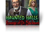 Download Haunted Halls: Revenge of Doctor Blackmore Game