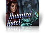 Download Haunted Hotel: Silent Waters Game