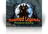 Download Haunted Legends: Monstrous Alchemy Game
