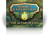 Download Hidden Expedition: The Altar of Lies Game