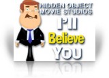 Download Hidden Object Movie Studios: I'll Believe You Game