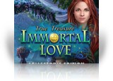 Download Immortal Love: True Treasure Collector's Edition Game