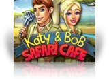 Download Katy and Bob: Safari Cafe Collector's Edition Game