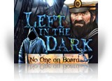 Download Left in the Dark: No One on Board Game