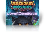 Download Legendary Mosaics: The Dwarf and the Terrible Cat Game
