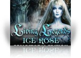 Download Living Legends: Ice Rose Collector's Edition Game
