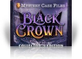 Download Mystery Case Files: Black Crown Collector's Edition Game