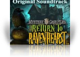 Download Mystery Case Files: Return to Ravenhearst Original Soundtrack Game