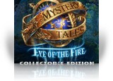 Download Mystery Tales: Eye of the Fire Collector's Edition Game