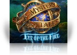 Download Mystery Tales: Eye of the Fire Game