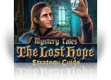 Mystery Tales: The Lost Hope Strategy Guide