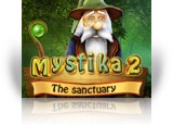 Download Mystika 2: The Sanctuary Game