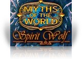 Download Myths of the World: Spirit Wolf Game