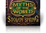 Myths of the World: Stolen Spring Collector's Edition