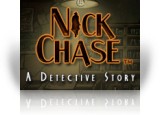 Download Nick Chase: A Detective Story Game