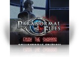 Download Paranormal Files: Enjoy the Shopping Collector's Edition Game