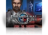Download Paranormal Files: Enjoy the Shopping Game