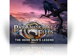 Download Paranormal Files: The Hook Man's Legend Game