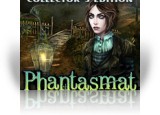 Download Phantasmat Collector's Edition Game