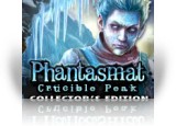 Download Phantasmat: Crucible Peak Collector's Edition Game