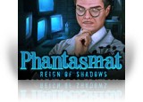 Download Phantasmat: Reign of Shadows Collector's Edition Game
