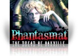 Download Phantasmat: The Dread of Oakville Game