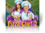 Download Pizza Chef 2 Game