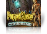 Download PuppetShow: Souls of the Innocent Collector's Edition Game