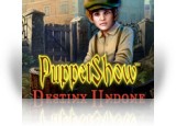 Download PuppetShow: Destiny Undone Game