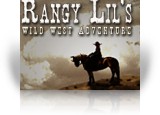 Download Rangy Lil's Wild West Adventure Game