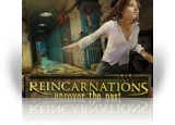 Download Reincarnations: Uncover the Past Game