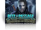 Download Rite of Passage: The Sword and the Fury Collector's Edition Game