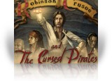 Download Robinson Crusoe and the Cursed Pirates Game