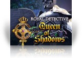 Download Royal Detective: Queen of Shadows Game