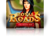 Download Royal Roads: The Magic Box Collector's Edition Game