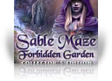 Download Sable Maze: Forbidden Garden Collector's Edition Game