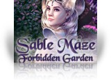 Download Sable Maze: Forbidden Garden Game