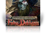 Download Secrets of the Seas: Flying Dutchman Game