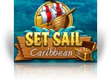 Download Set Sail - Caribbean Game