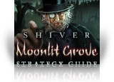 Download Shiver: Moonlit Grove Strategy Guide Game