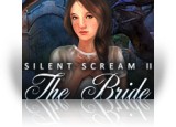 Download Silent Scream II: The Bride Game