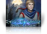 Download Spirits of Mystery: The Fifth Kingdom Game