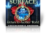 Download Surface: Return to Another World Collector's Edition Game