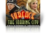 Download Surface: The Soaring City Collector's Edition Game