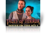 Download Tales of Terror: House on the Hill Game