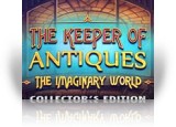 Download The Keeper of Antiques: The Imaginary World Collector's Edition Game