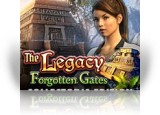 Download The Legacy: Forgotten Gates Collector's Edition Game