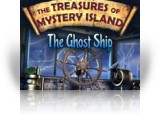Download The Treasures of Mystery Island: The Ghost Ship Game